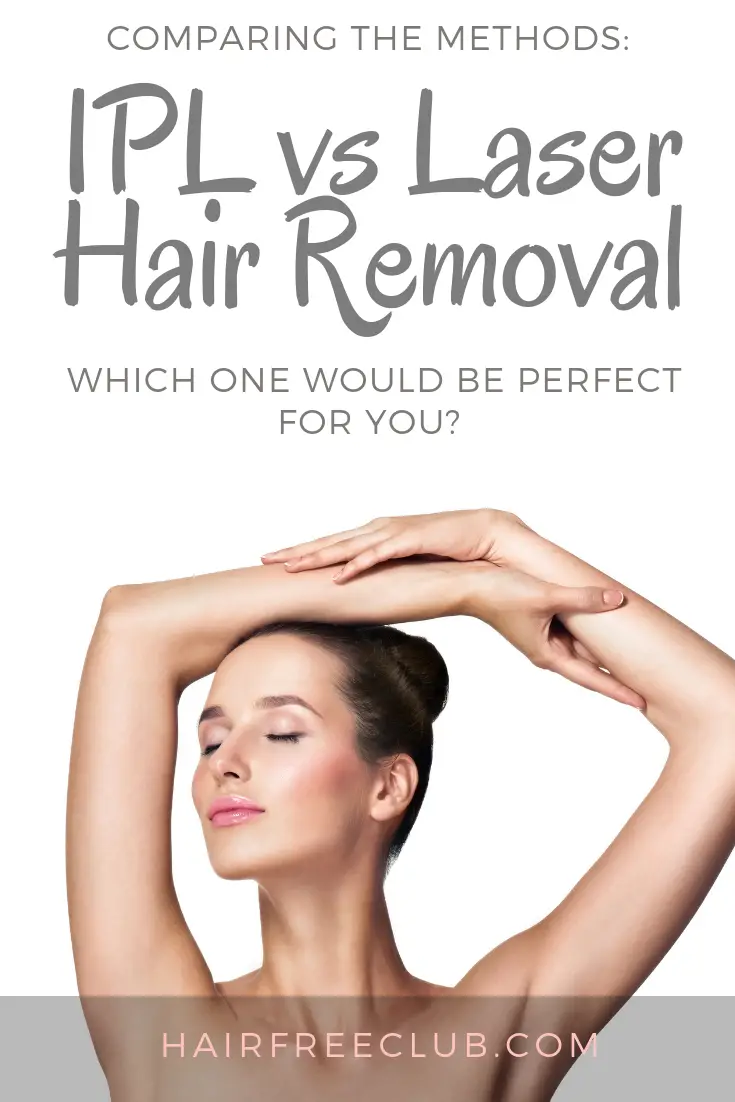 IPL vs Laser Hair Removal Which One Should You Choose
